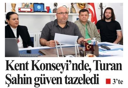 KENT KONSEYİ’NDE TURAN ŞAHİN GÜVEN TAZELEDİ