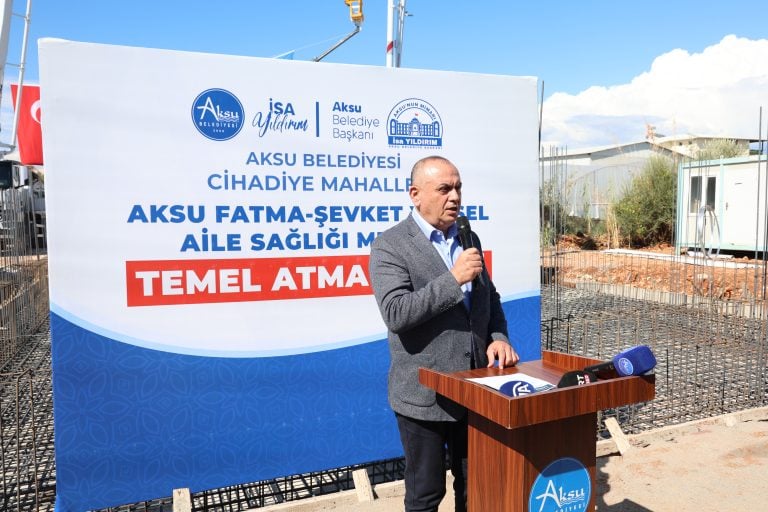 AKSU FATMA-ŞEVKET YÜKSEL AİLE SAĞLIĞI MERKEZİ’NİN TEMELİ ATILDI