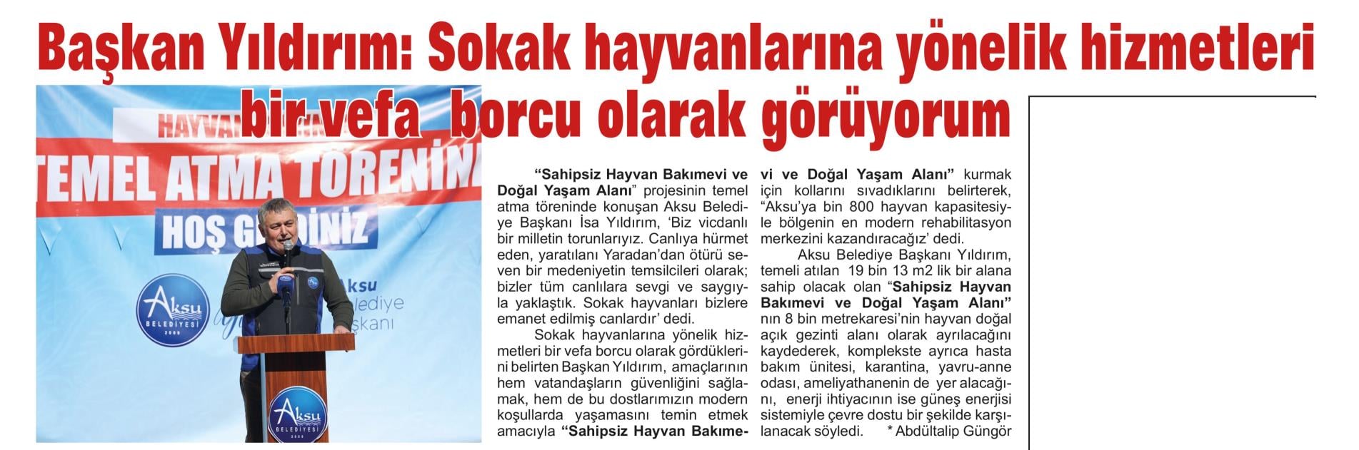 BAŞKAN YILDIRIM: SOKAK HAYVANLARINA YÖNELİK HİZMETLERİ BİR VEFA BORCU OLARAK GÖRÜYORUM