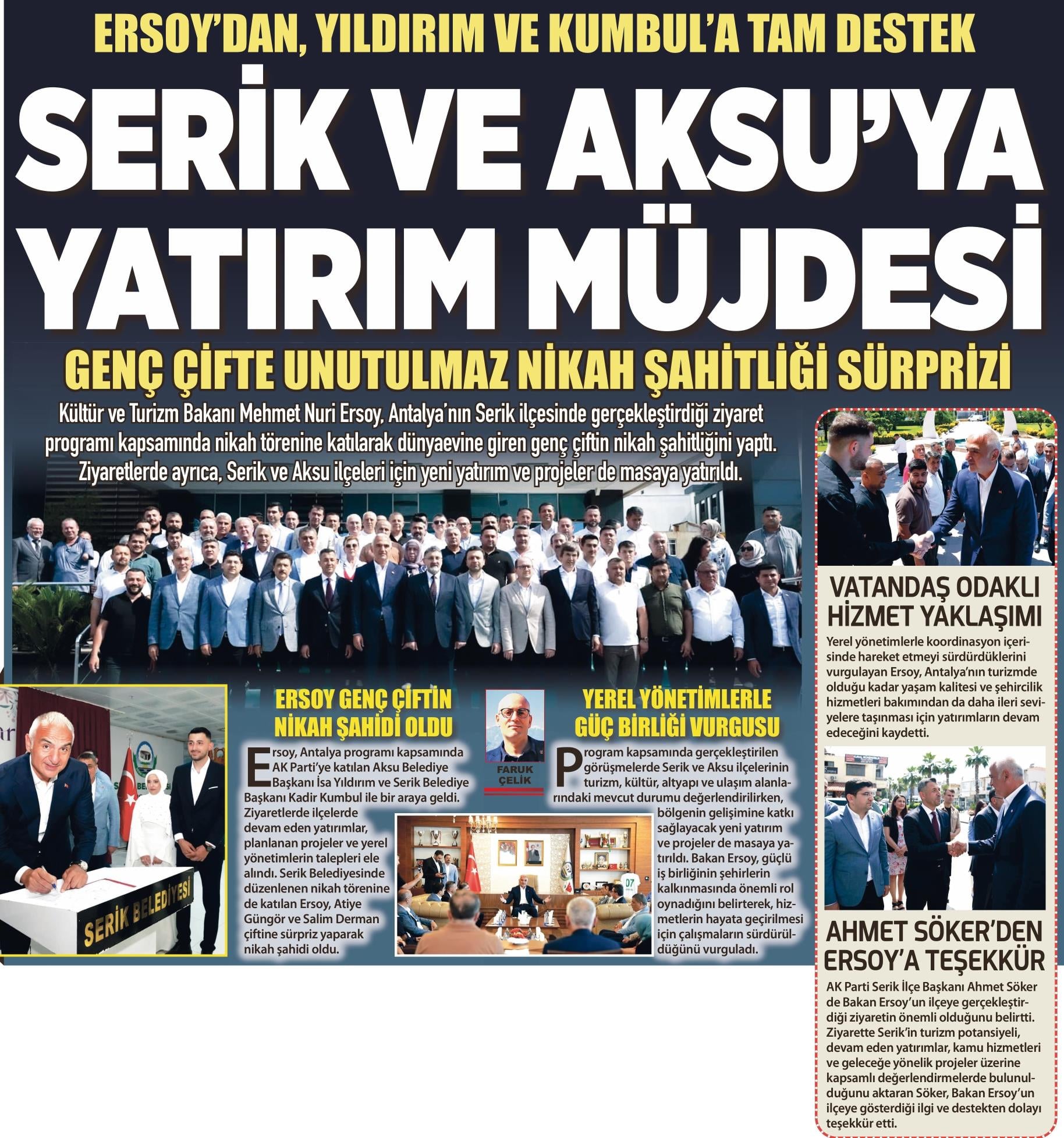 SERİK VE AKSU’YA YATIRIM MÜJDESİ
